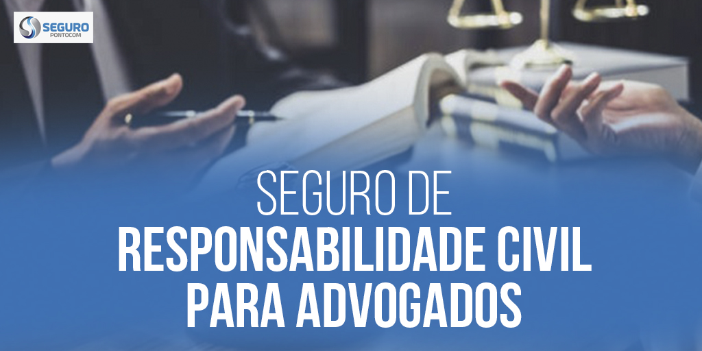 seguro-de-responsabilidade-civil-para-advogados