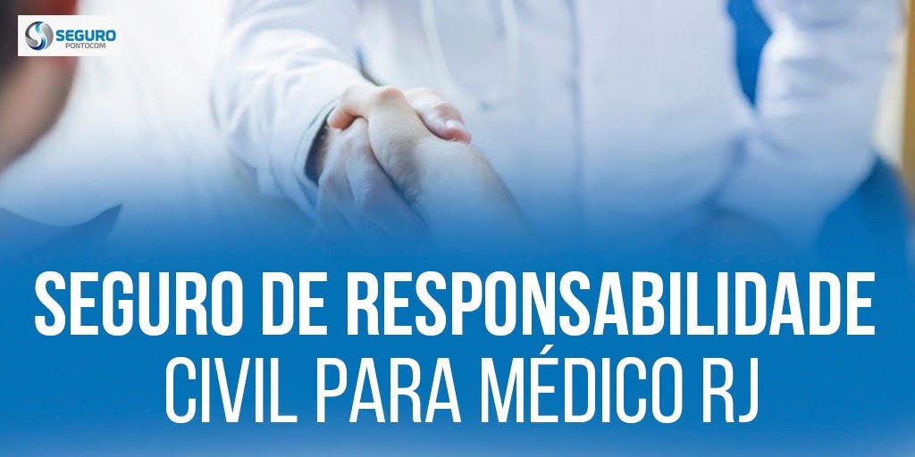 seguro-de-responsabilidade-civil-para-medico-rj